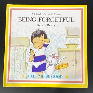 Help Me Be Good: A Children’s Book About Being Forgetful - Hardcover Book